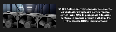 Ventilator ARCTIC S4028-15K 40x40x28 mm 12V 0.47A negru ACFAN00264A